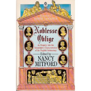 'Noblesse Oblige' edited by Nancy Mitford