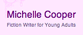 Michelle Cooper's author website