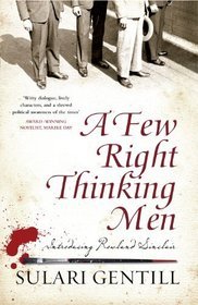 'A Few Right Thinking Men' by Sulari Gentill