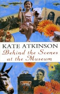 'Behind The Scenes At The Museum' by Kate Atkinson