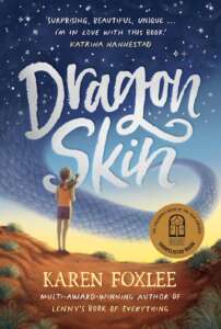 'Dragon Skin' by Karen Foxlee